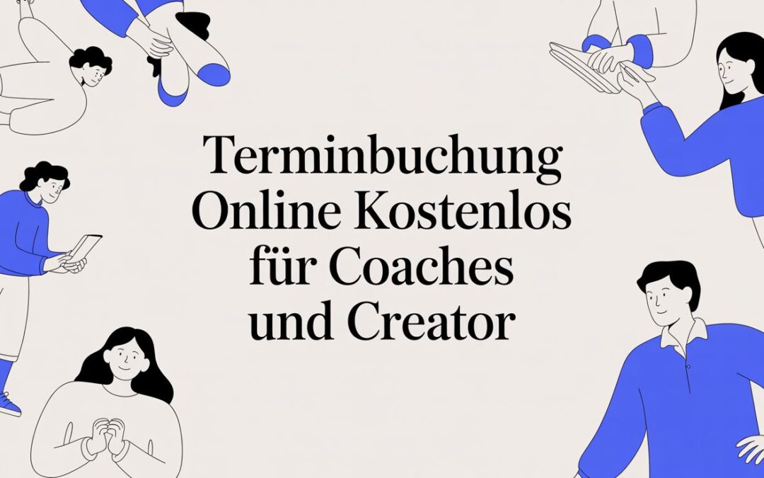 Terminbuchung online kostenlos: Dein Weg zu mehr Effizienz und Umsatz